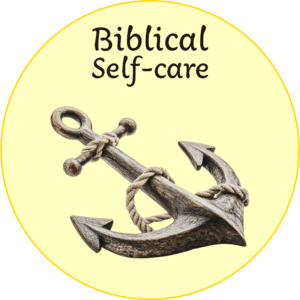 Biblical Self-Care - visual: anchor